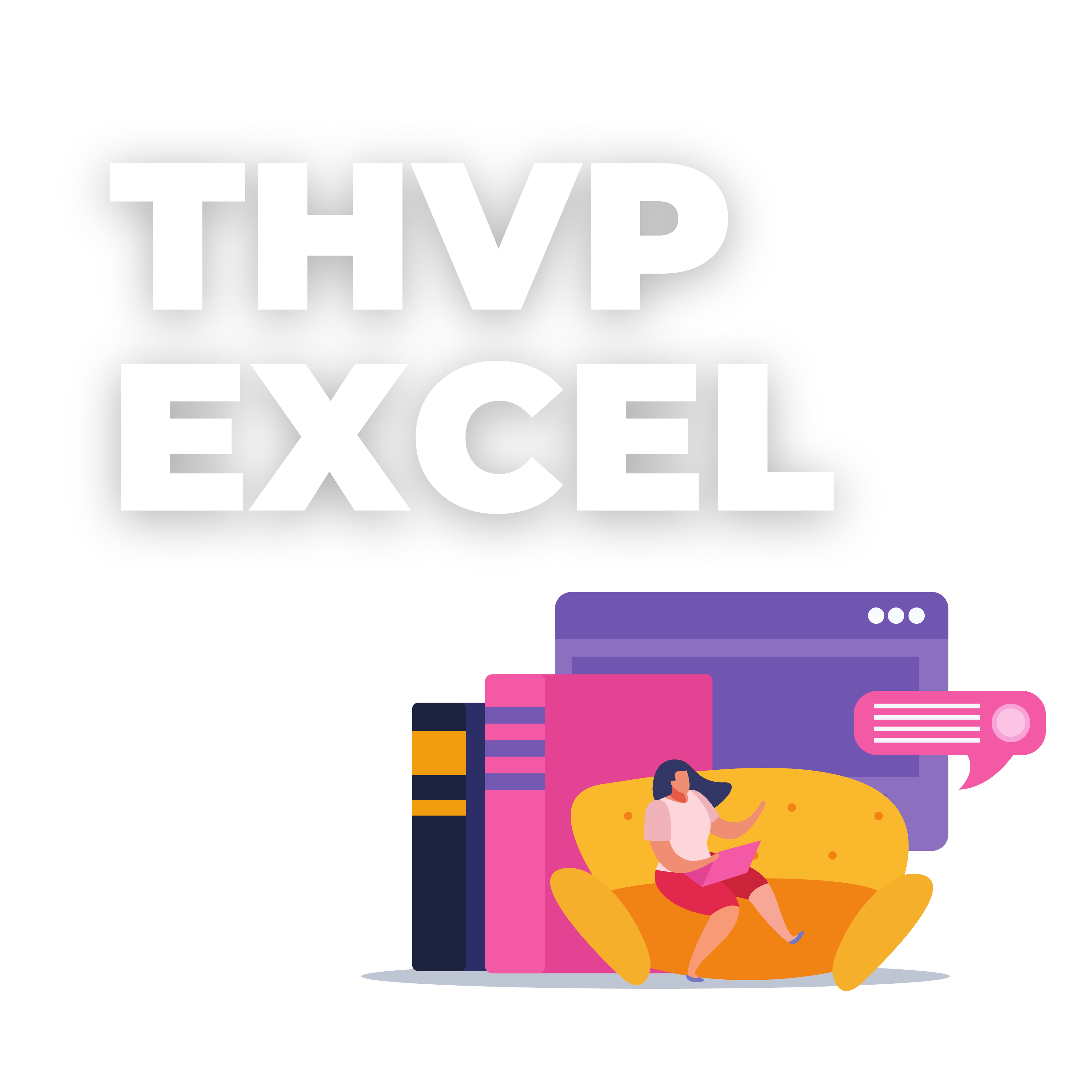 EXCEL VĂN PHÒNG ỨNG DỤNG THỰC TIỄN TRONG CÔNG VIỆC